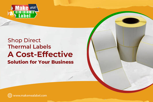 Shop direct thermal labels - Make Me a Label