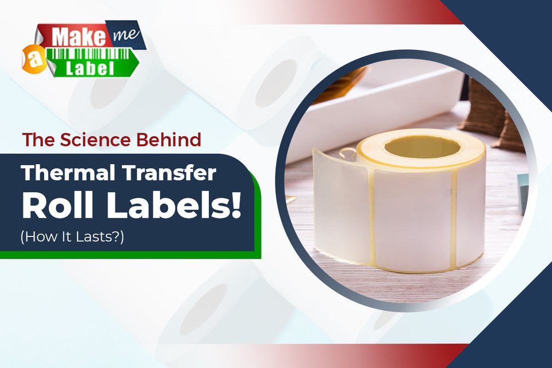 Durable thermal transfer roll labels by Make Me a Label
